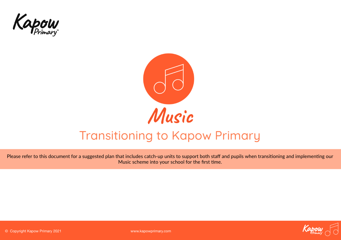 The front cover of Transitioning to Kapow Primary music -a document that gives guidance for implementing Kapow Primary Music in the first year of using the scheme.