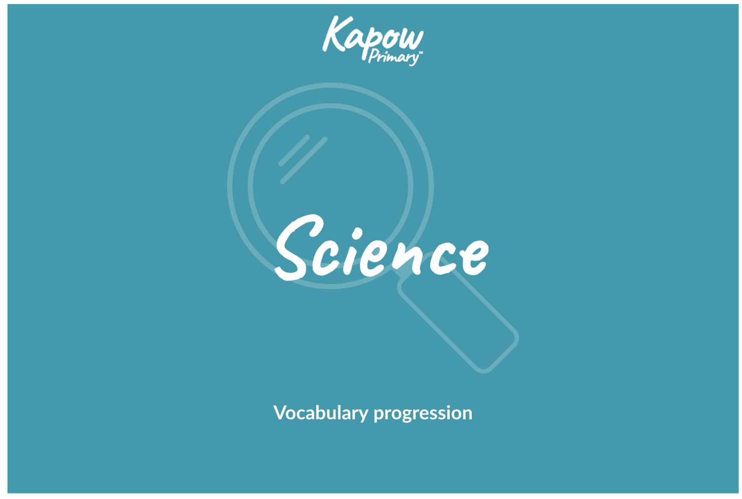Science: Vocabulary progression