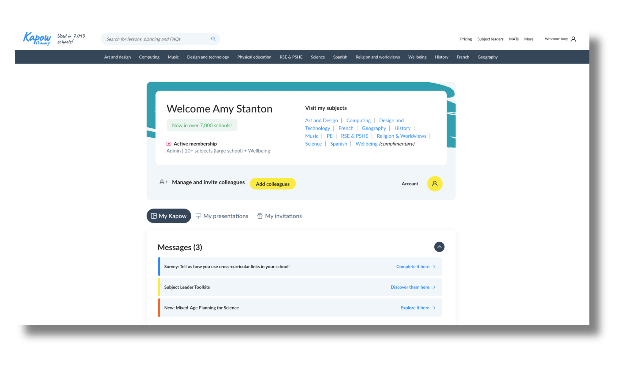 Screenshot of the Kapow Primary user dashboard showing active membership status, subject navigation links, recent messages, and options to manage colleagues. The top navigation bar includes access to lessons and resources.