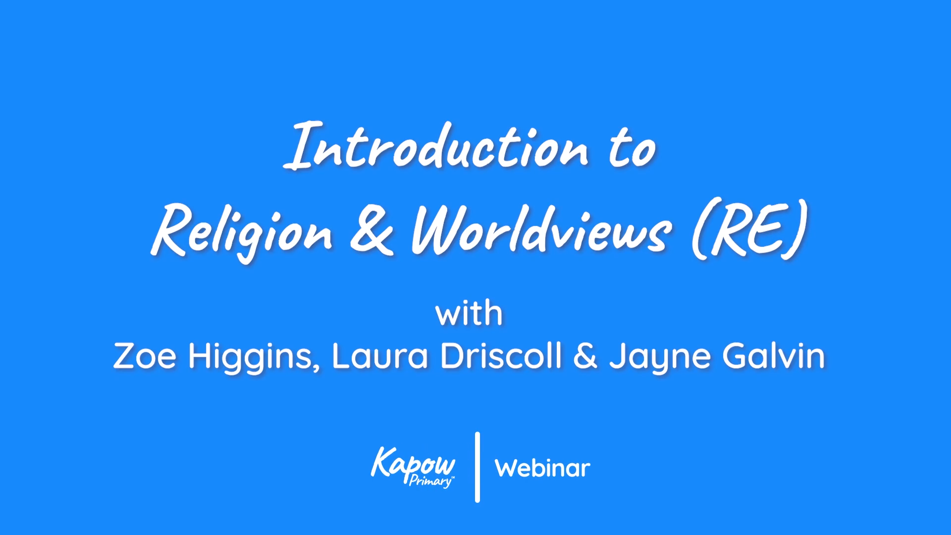 Webinar: An Introduction To Religion & Worldviews (RE)