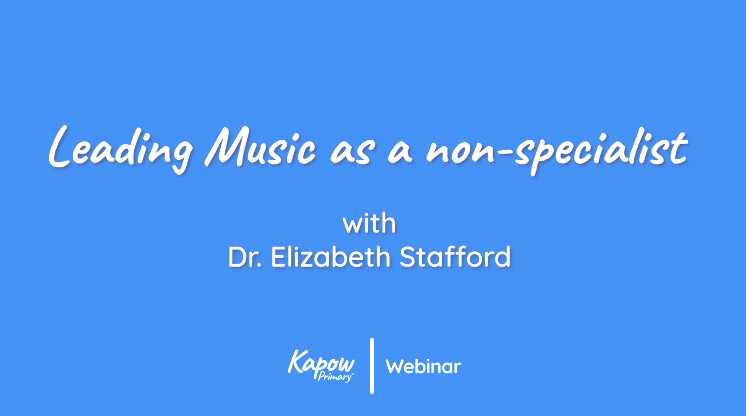 Webinar: How To Lead Primary Music As A Non-Specialist Teacher