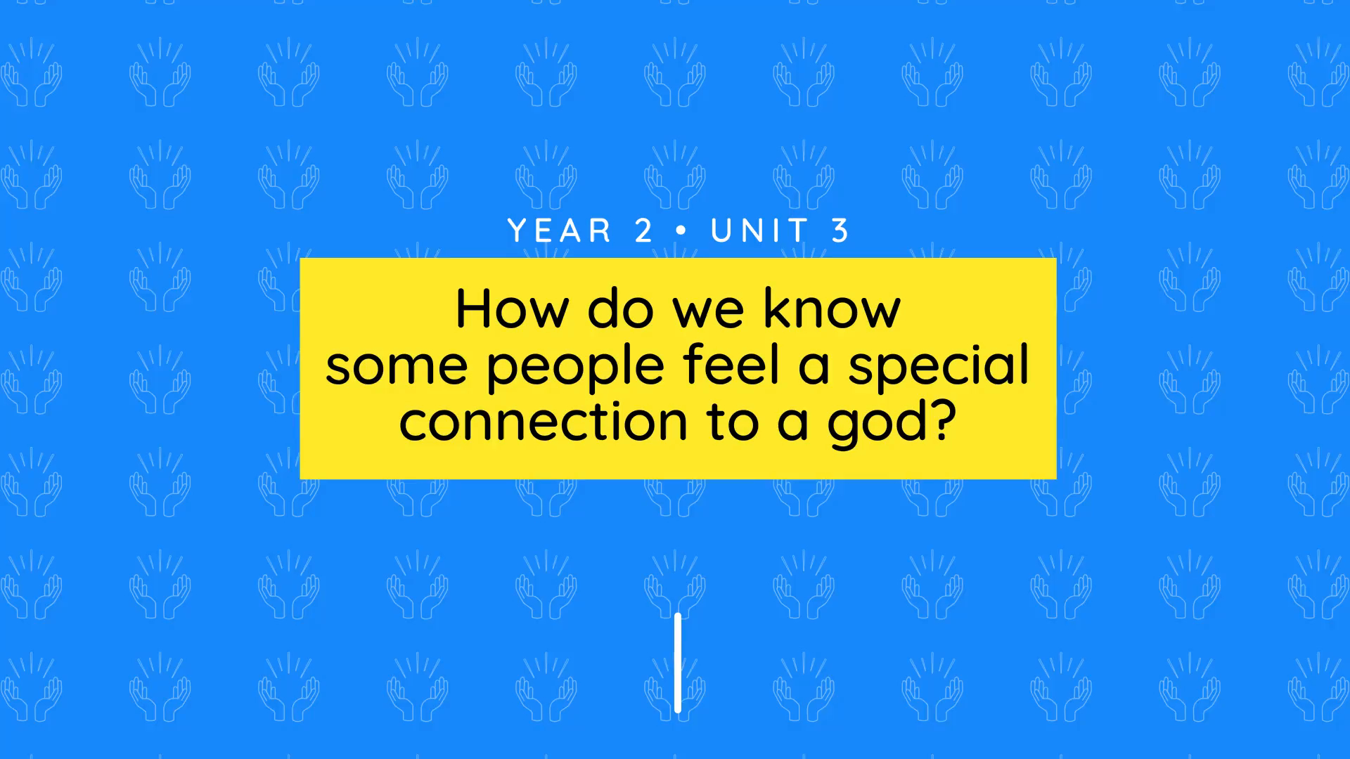 Teacher video: Y2: How do we know some people feel a special connection to a god?