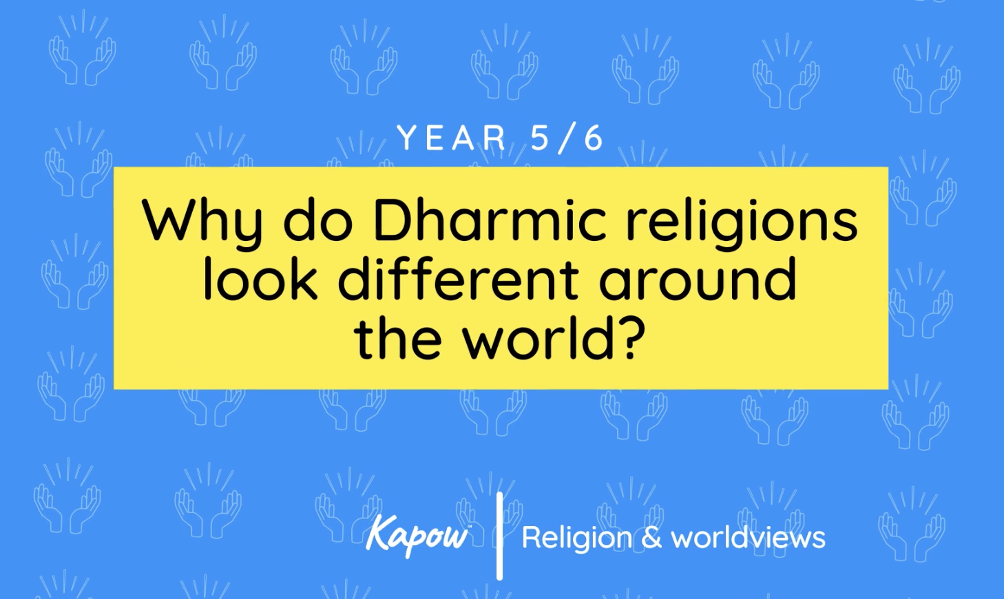 Unit overview: Why do Dharmic religions look different around the world?