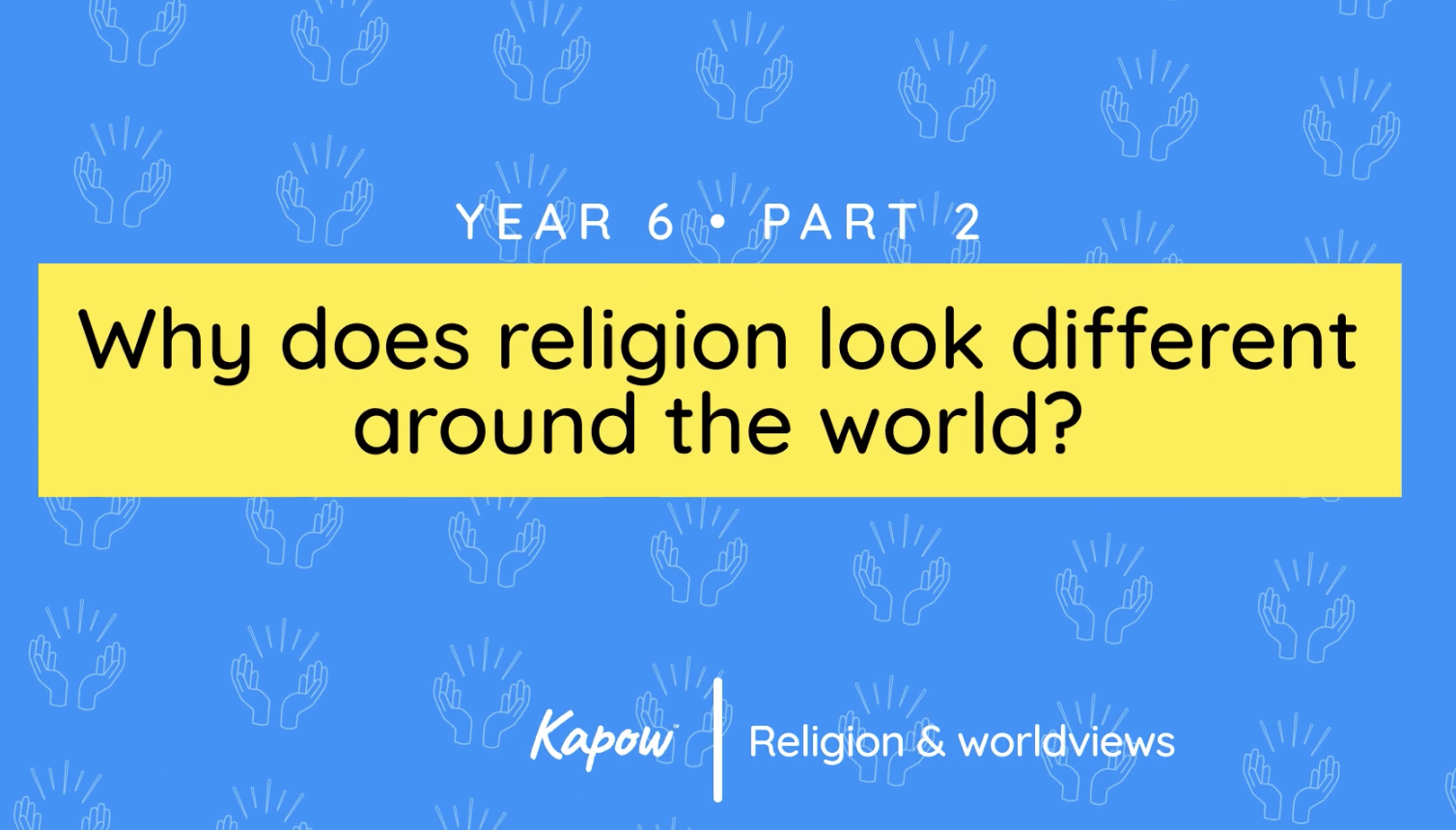 Unit overview: Why does religion look different around the world?