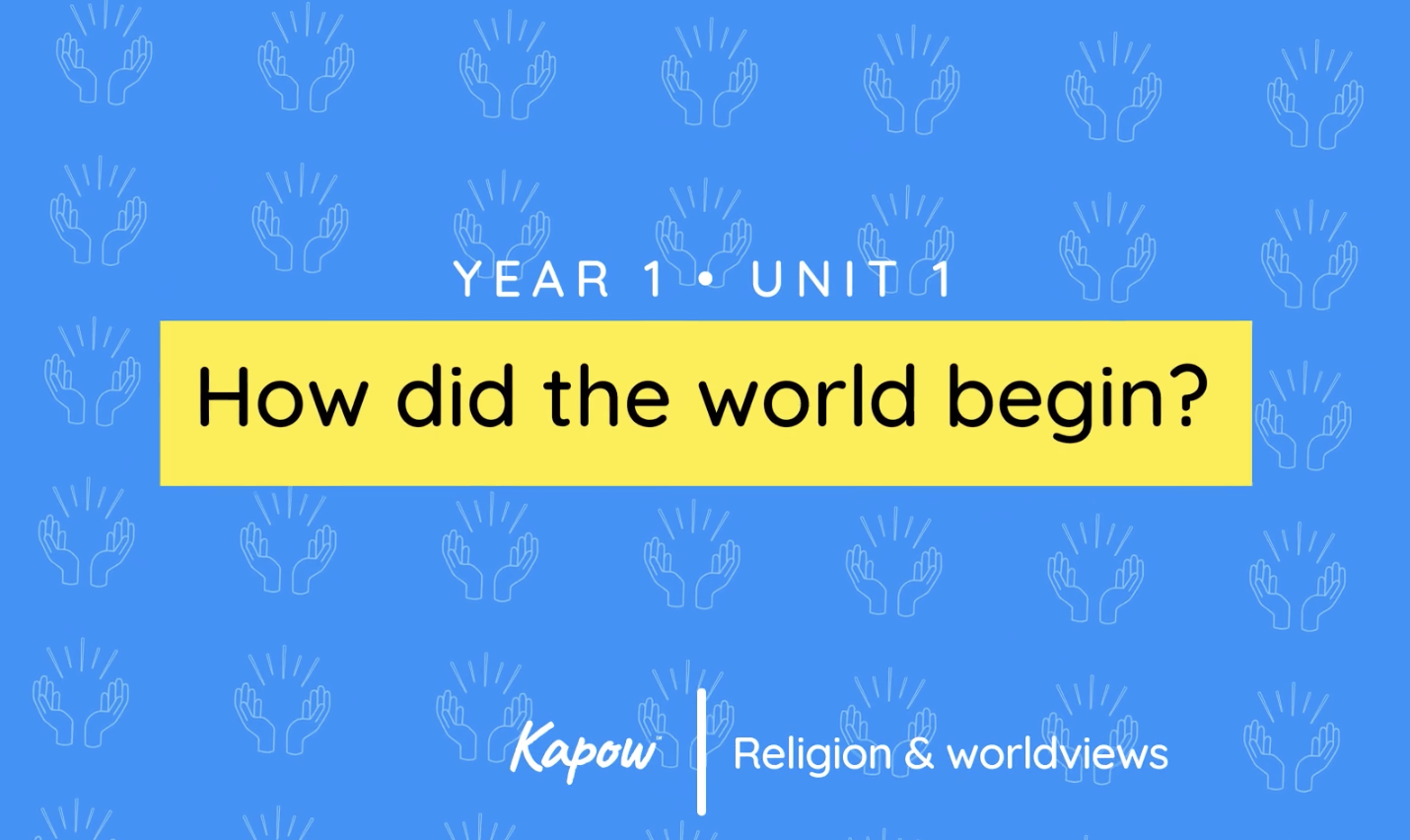 Unit overview: How did the world begin?