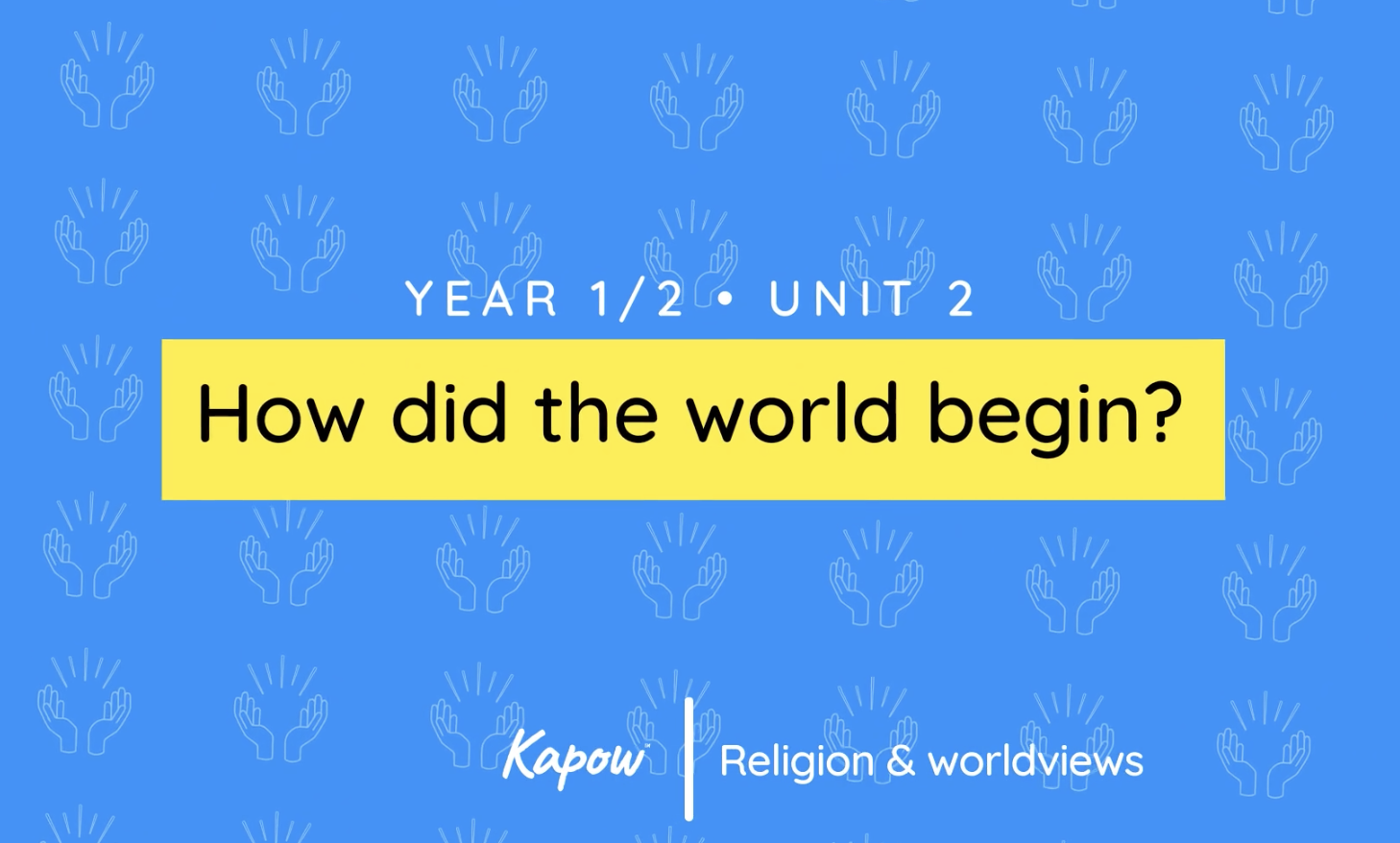 Unit overview: How did the world begin?