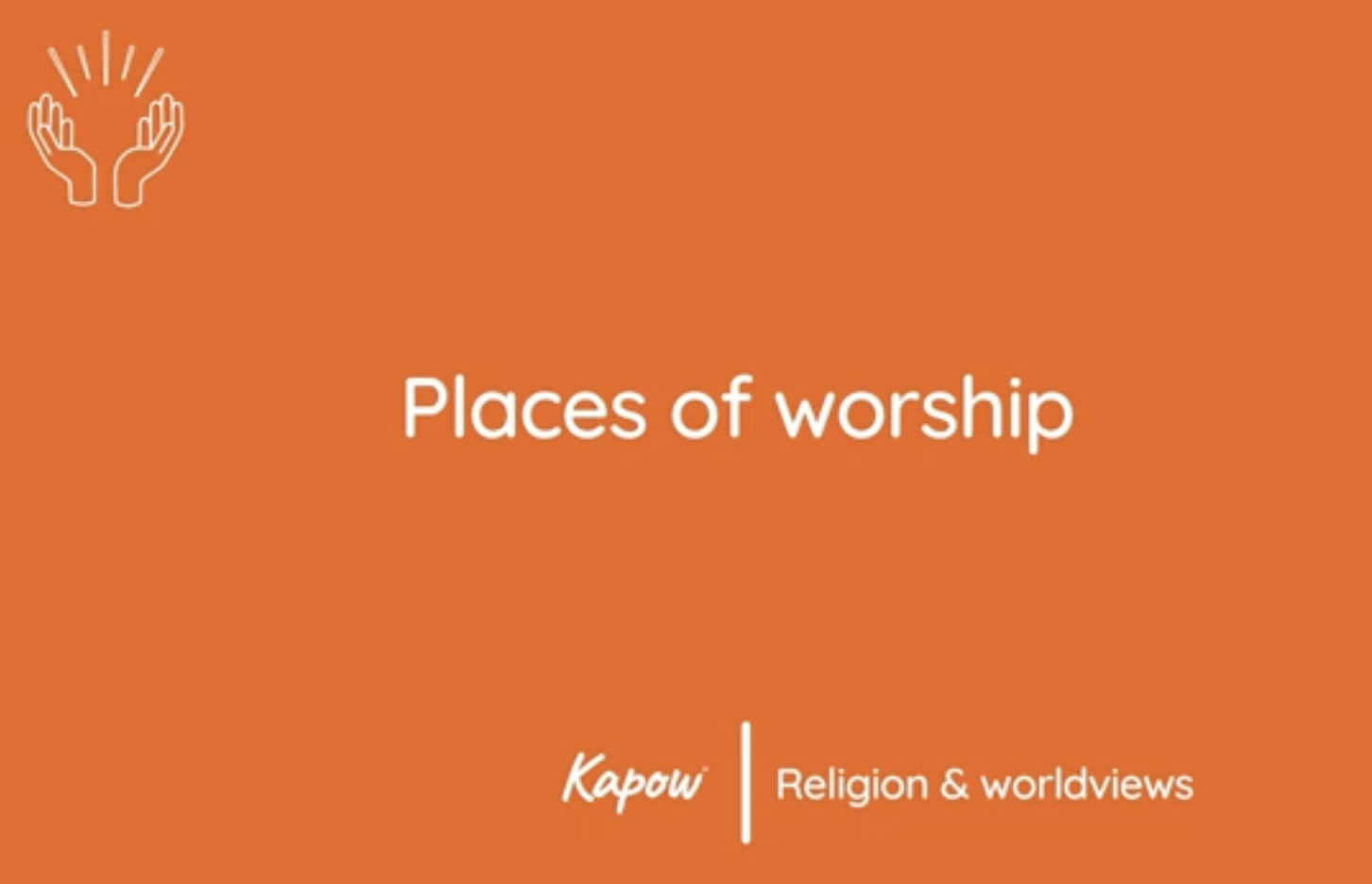 Pupil video: Places of worship