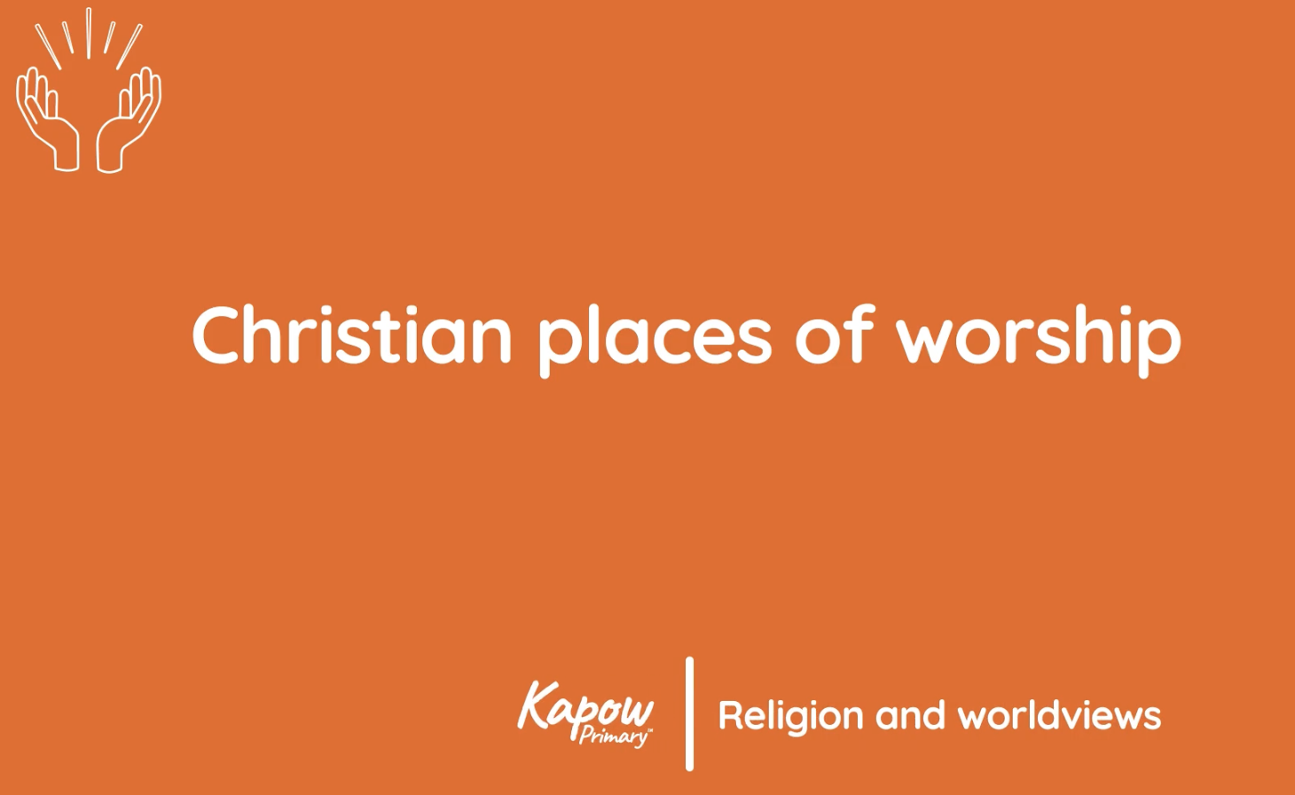 Pupil video: Christian places of worship