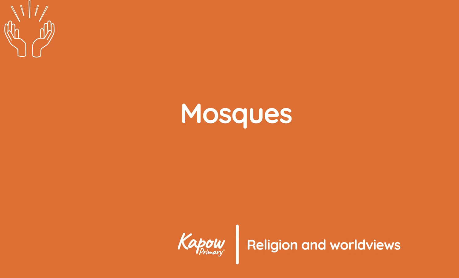 Pupil video: Mosques