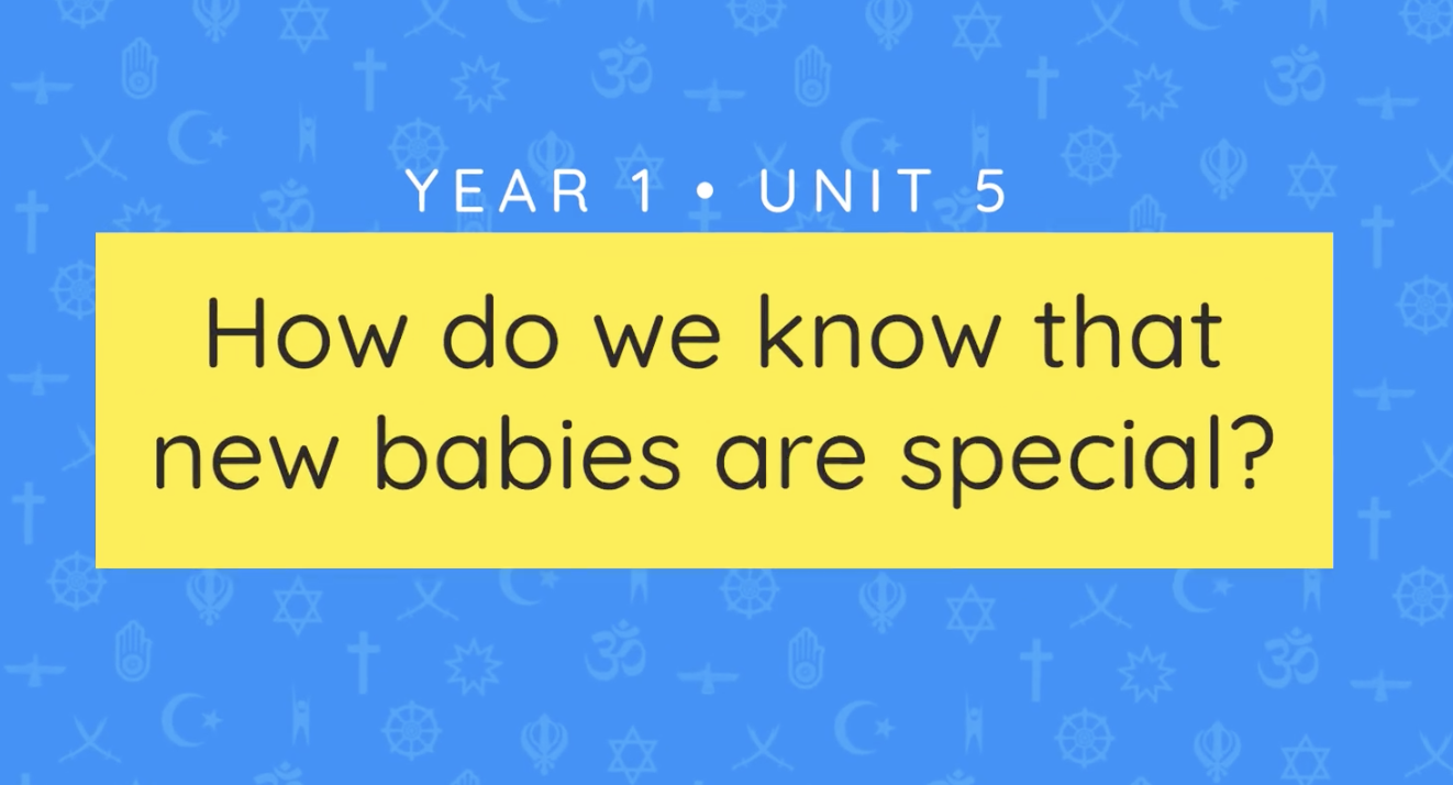 Unit overview: How do we know that new babies are special?
