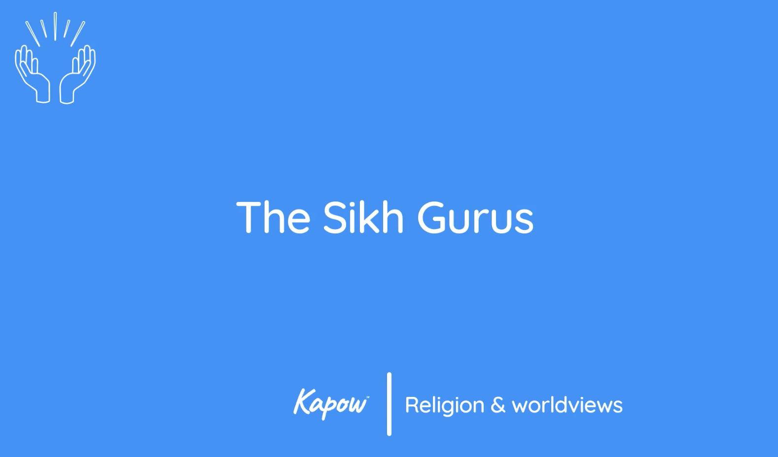 Teacher video: The Sikh Gurus