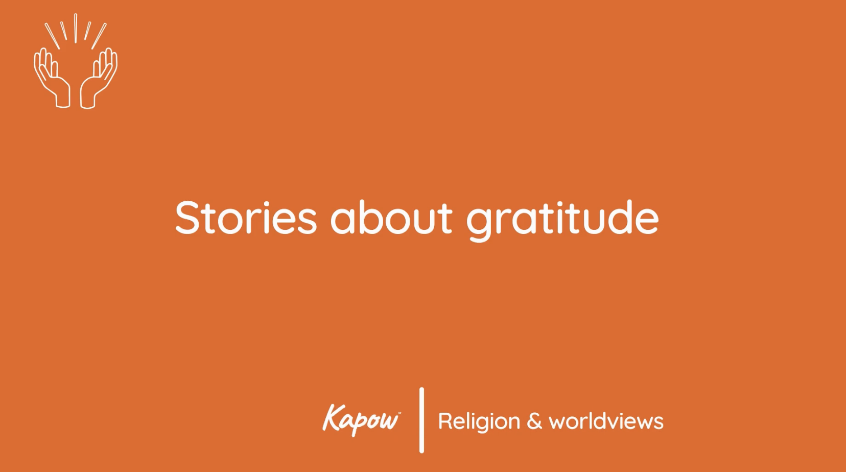 Pupil video: Stories about gratitude
