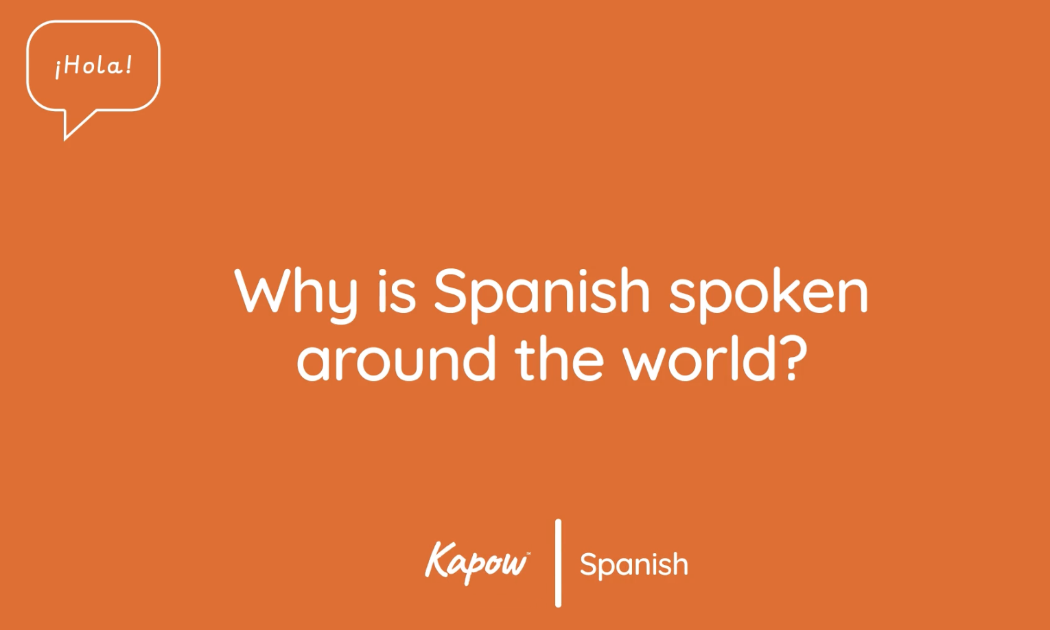 Pupil video: Why is Spanish spoken around the world?