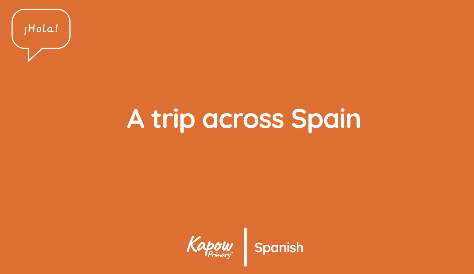 Pupil video: A trip across Spain