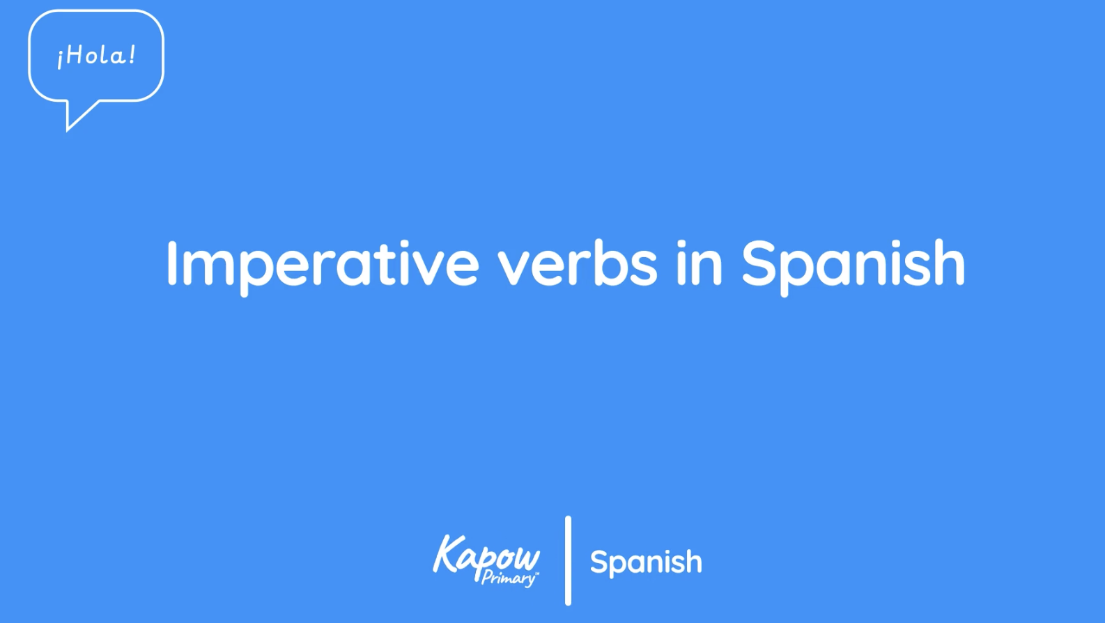Teacher video: Imperative verbs in Spanish