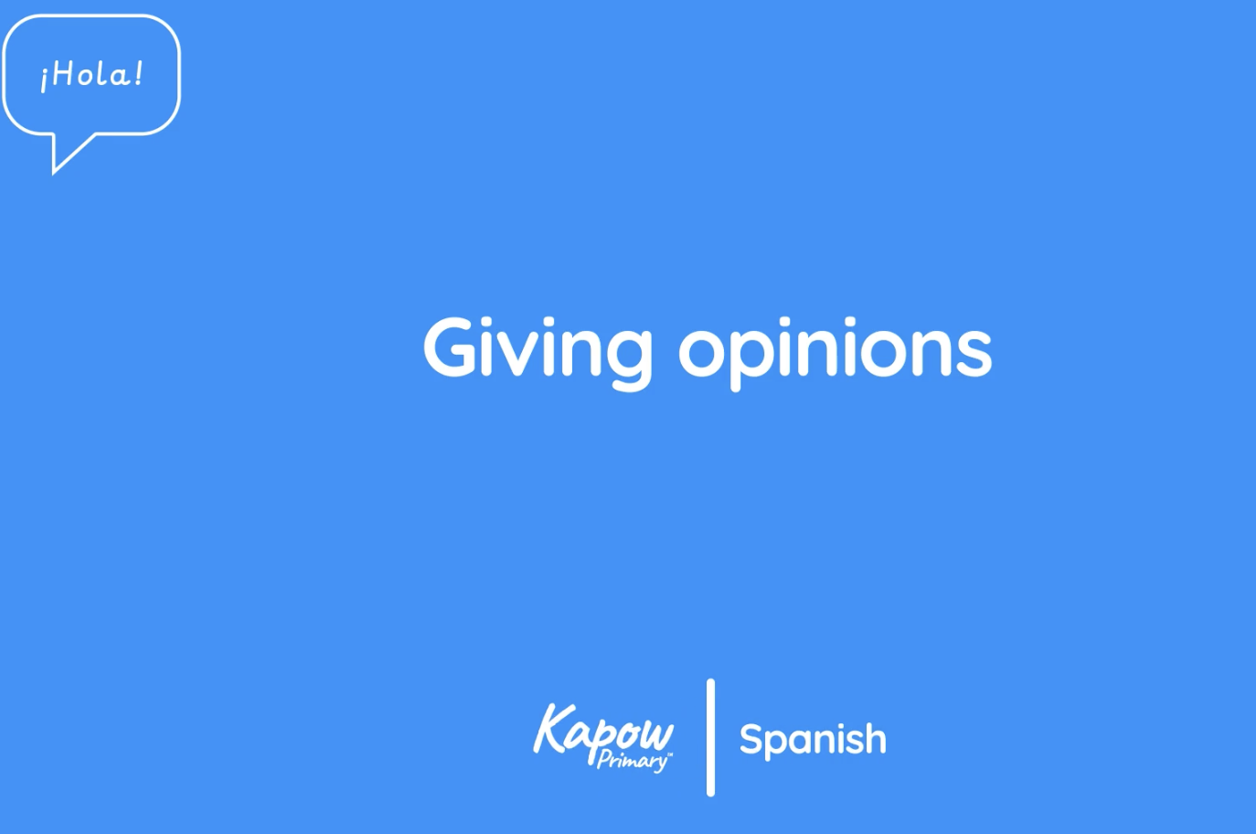 Teacher video: Giving opinions