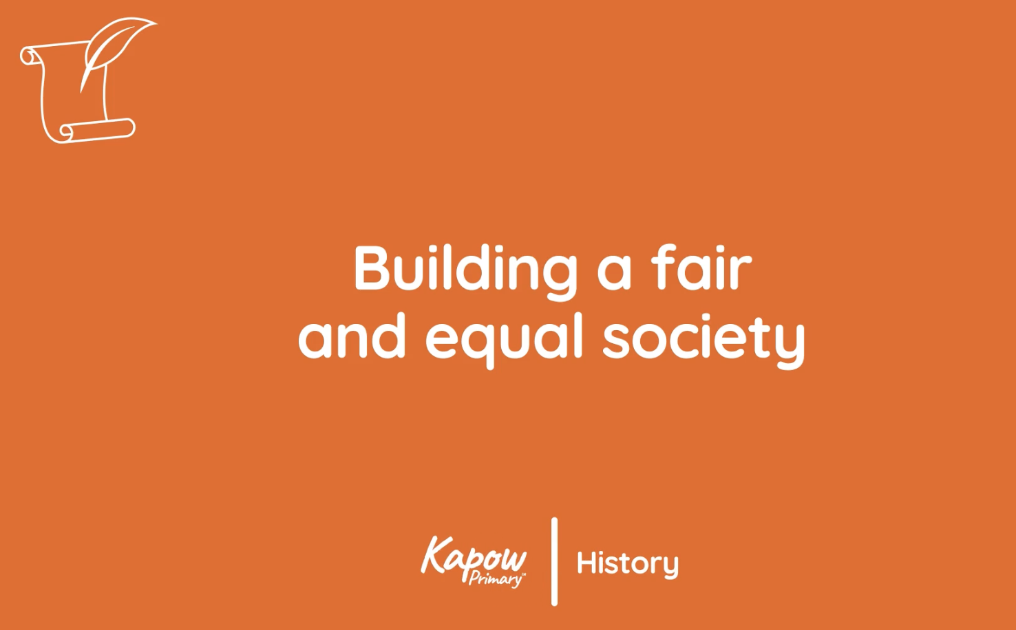 Pupil video: Building a fair and equal society