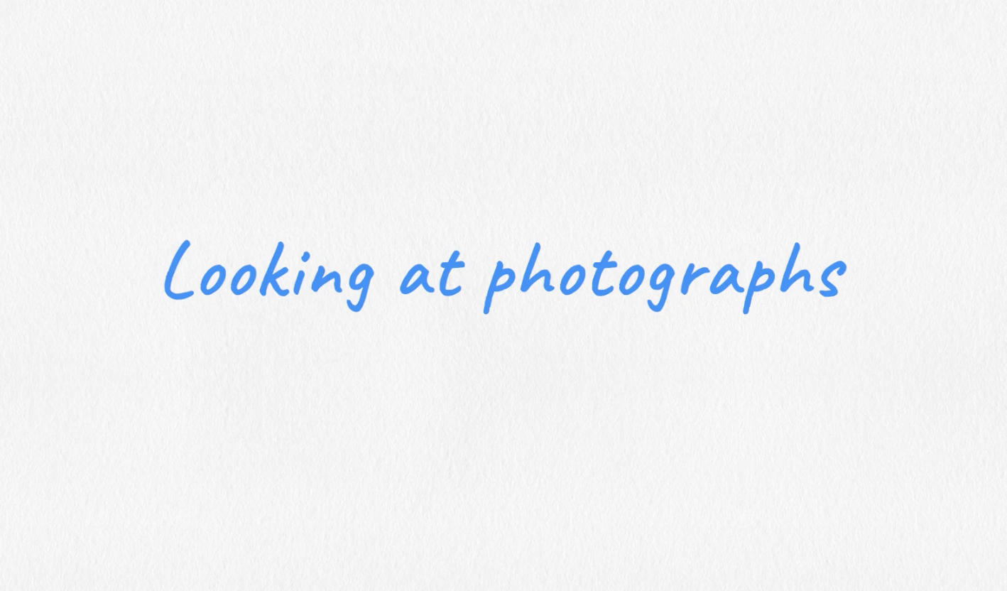 Teacher video: Looking at photographs
