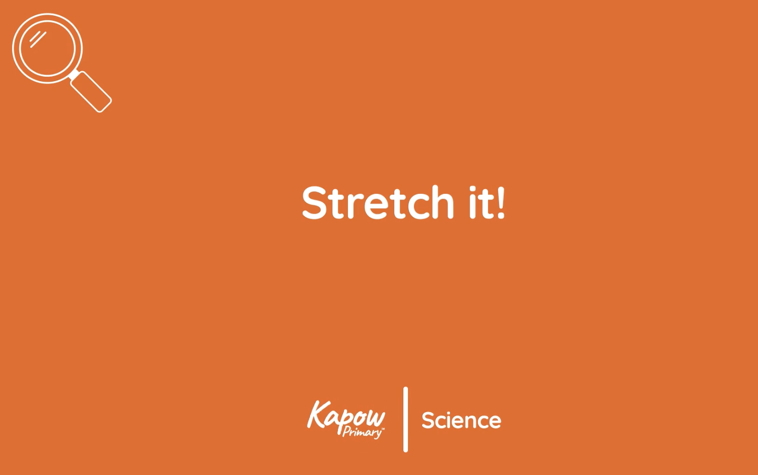 Pupil video: Song – Stretch it!