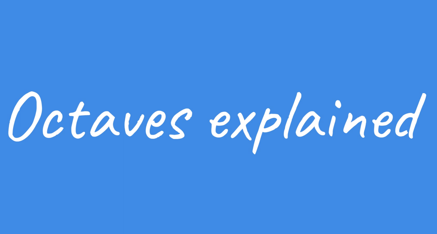 Pupil video: Explaining octaves